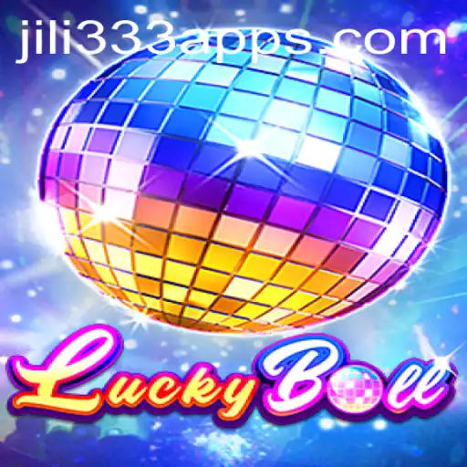 Discovering the Thrills of LuckyBall: A Deep Dive into JiLi333